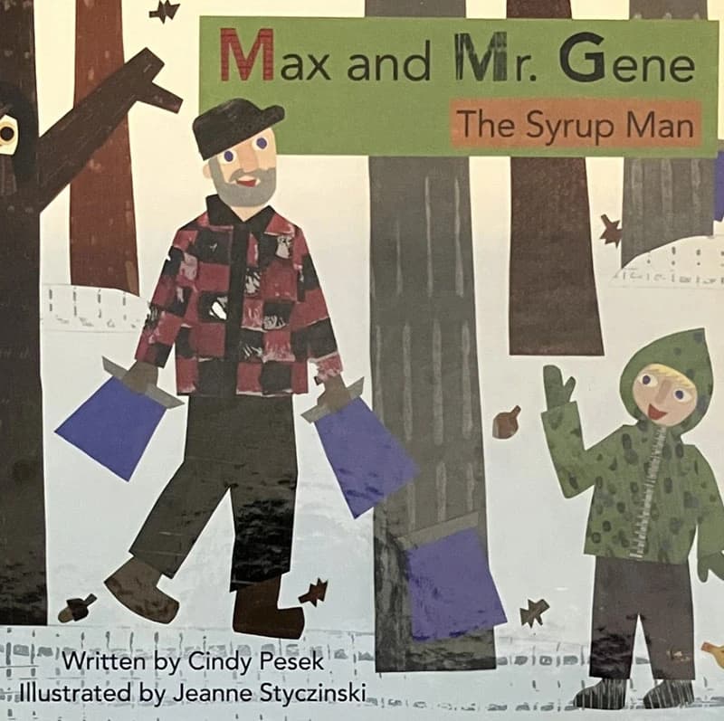 Max and Mr. Gene The Syrup Man
